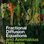 خرید و دانلود نسخه کامل کتاب Fractional Diffusion Equations and Anomalous Diffusion