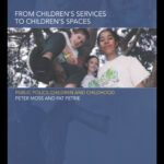 خرید و دانلود نسخه کامل کتاب From Children's Services to Children's Spaces: Public Policy, Children and Childhood