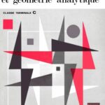 خرید و دانلود نسخه کامل کتاب Géométrie et géométrie analytique. Classe de Terminale C