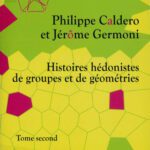 خرید و دانلود نسخه کامل کتاب Histoires hédonistes de groupes et de géométries, Tome 2