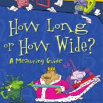 خرید و دانلود نسخه کامل کتاب How Long or How Wide?: A Measuring Guide (Math Is Categorical)