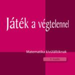 خرید و دانلود نسخه کامل کتاب Játék a végtelennel - Matematika kívülállóknak