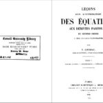 خرید و دانلود نسخه کامل کتاب Leçons sur l'intégration des équations aux dérivées partielles du second ordre à deux variables indépendantes:
