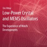 خرید و دانلود نسخه کامل کتاب Low-power crystal and MEMS oscillators: The experience of watch developments