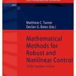خرید و دانلود نسخه کامل کتاب Mathematical Methods for Robust and Nonlinear Control: Epsrc Summer School
