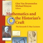 خرید و دانلود نسخه کامل کتاب Mathematics and the historian's craft: the Kenneth O. May lectures