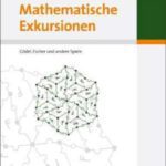 خرید و دانلود نسخه کامل کتاب Mathematische Exkursionen: Gödel, Escher und andere Spiele