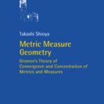 خرید و دانلود نسخه کامل کتاب Metric Measure Geometry: Gromov's Theory of Convergence and Concentration of Metrics and Measures