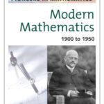 خرید و دانلود نسخه کامل کتاب Modern Mathematics: 1900 to 1950 (Pioneers in Mathematics, Volume 4)