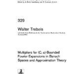 خرید و دانلود نسخه کامل کتاب Multipliers for (C,alpha)-Bounded Fourier Expansions in Banach Spaces and Approximation Theory