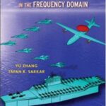خرید و دانلود نسخه کامل کتاب Parallel Solution of Integral Equation-Based EM Problems in the Frequency Domain (Wiley Series in Microwave and Optical Engineering)