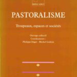 خرید و دانلود نسخه کامل کتاب Pastoralisme. Troupeaux, espaces et societes