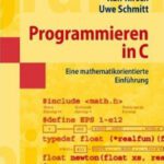 خرید و دانلود نسخه کامل کتاب Programmieren in C: Eine mathematikorientierte Einfuhrung