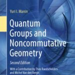 خرید و دانلود نسخه کامل کتاب Quantum Groups and Noncommutative Geometry