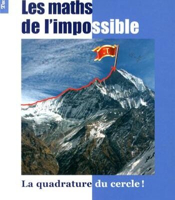 خرید و دانلود نسخه کامل کتاب Tangente, Hors-série N° 49 : Les maths de l'impossible : La quadrature du cercle !