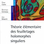 خرید و دانلود نسخه کامل کتاب Théorie élémentaire des feuilletages holomorphes singuliers