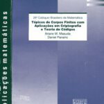 خرید و دانلود نسخه کامل کتاب Tópicos de Corpos Finitos com Aplicações em Criptografia e Teoria de Códigos