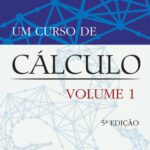 خرید و دانلود نسخه کامل کتاب Um Curso de Calculo Volume 1