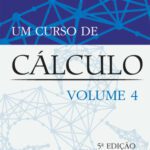 خرید و دانلود نسخه کامل کتاب Um Curso de Calculo Volume 4