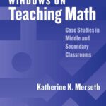 خرید و دانلود نسخه کامل کتاب Windows on Teaching Math: Cases of Middle and Secondary Classrooms : Facilitator's Guide