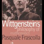 خرید و دانلود نسخه کامل کتاب Wittgenstein's Philosophy of Mathematics