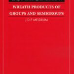 خرید و دانلود نسخه کامل کتاب Wreath Products of Groups and Semigroups