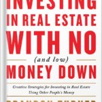 خرید و دانلود نسخه کامل فایل The Book on Investing In Real Estate with No (and Low) Money Down: Creative Strategies for Investing in Real Estate Using Other People’s Money (BiggerPockets Rental Kit 1) by Brandon Turner PDF | میکی بوک