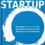 خرید و دانلود نسخه کامل فایل The Lean Startup: How Today’s Entrepreneurs Use Continuous Innovation to Create Radically Successful Businesses by Eric Ries | میکی بوک