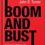 خرید و دانلود نسخه کامل کتاب Boom and Bust: A Global History of Financial Bubbles by William Quinn PDF