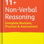 خرید و دانلود نسخه کامل کتاب 11+ Non-Verbal Reasoning Complete Revision, Practice & Assessment for CEM: For the 2023 CEM Tests (Collins 11+ Practice) by Collins 11+ PDF