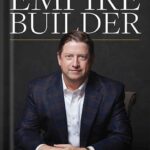 خرید و دانلود نسخه کامل کتاب Empire Builder: The Road to a Billion by Adam Coffey PDF