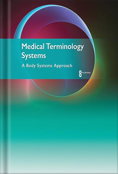 225-New-PNG-Version-106-3.jpg خرید و دانلود نسخه کامل کتاب Medical Terminology Systems A Body Systems Approach 8th Edition by Barbara A Gylys PDF - تصویر 1