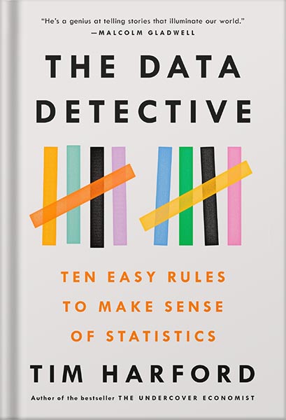 225-New-PNG-Version-110.jpg خرید و دانلود نسخه کامل کتاب The Data Detective: Ten Easy Rules to Make Sense of Statistics by Tim Harford PDF - تصویر 1