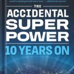 خرید و دانلود نسخه کامل کتاب The Accidental Superpower: Ten Years On by Peter Zeihan PDF