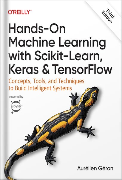 225-New-PNG-Version-123-2.jpg خرید و دانلود نسخه کامل کتاب Hands-On Machine Learning with Scikit-Learn, Keras, and TensorFlow 3rd Edition by Aurélien Géron PDF - تصویر 1