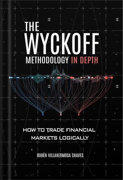 225-New-PNG-Version-125-1.jpg خرید و دانلود نسخه کامل کتاب The Wyckoff Methodology in Depth: How to trade financial markets logically (Trading and Investing Course: Advanced Technical Analysis Book 2) by Rubén Villahermosa PDF - تصویر 1