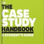 خرید و دانلود نسخه کامل کتاب The Case Study Handbook, Revised Edition: A Student’s Guide by William Ellet PDF