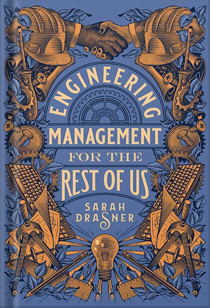 225-New-PNG-Version-15-3.jpg خرید و دانلود نسخه کامل کتاب Engineering Management for the Rest of Us by Sarah Drasner PDF - تصویر 1