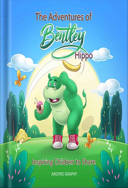 225-New-PNG-Version-15-4-1.jpg خرید و دانلود نسخه کامل کتاب The Adventures of Bentley Hippo: Inspiring Children to Share (Inspiring Children 2nd ed Book 1) by Argyro Graphy PDF - تصویر 1