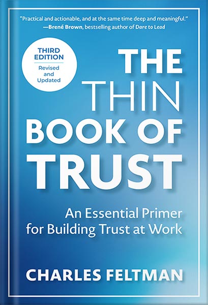 225-New-PNG-Version-15-6.jpg خرید و دانلود نسخه کامل کتاب The Thin Book of Trust, Third Edition: An Essential Primer for Building Trust at Work by Charles Feltman PDF - تصویر 1