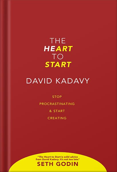 225-New-PNG-Version-15.jpg خرید و دانلود نسخه کامل کتاب The Heart to Start: Stop Procrastinating & Start Creating (Getting Art Done Book 1) by David Kadavy PDF - تصویر 1