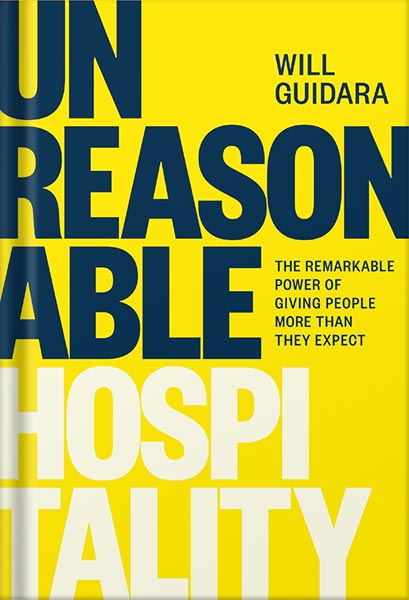 225-New-PNG-Version-168.jpg خرید و دانلود نسخه کامل کتاب Unreasonable Hospitality: The Remarkable Power of Giving People More Than They Expect by Will Guidara PDF - تصویر 1