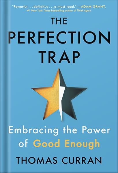 225-New-PNG-Version-17-1-1.jpg خرید و دانلود نسخه کامل کتاب The Perfection Trap: Embracing the Power of Good Enough by Thomas Curran PDF - تصویر 1