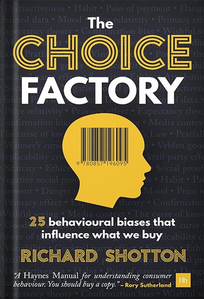 225-New-PNG-Version-17-4.jpg خرید و دانلود نسخه کامل کتاب The Choice Factory: 25 behavioural biases that influence what we buy by Richard Shotton PDF - تصویر 1