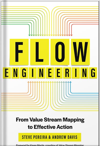 225-New-PNG-Version-19-3.jpg خرید و دانلود نسخه کامل کتاب Flow Engineering: From Value Stream Mapping to Effective Action by Steve Pereira PDF - تصویر 1