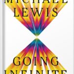 خرید و دانلود نسخه کامل کتاب Going Infinite: The Rise and Fall of a New Tycoon by Michael Lewis PDF