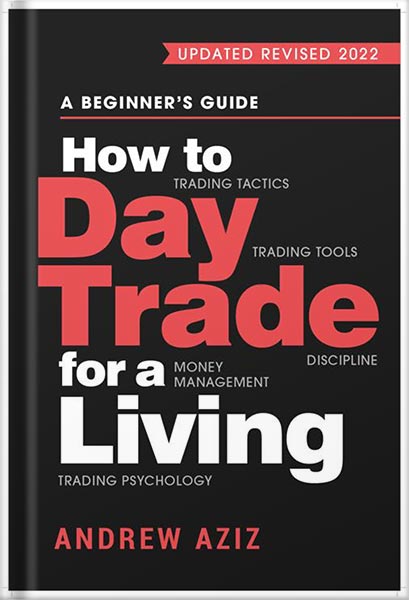 225-New-PNG-Version-22-10.jpg خرید و دانلود نسخه کامل کتاب How to Day Trade for a Living: A Beginner’s Guide to Trading Tools and Tactics, Money Management, Discipline and Trading Psychology by Andrew Aziz PDF - تصویر 1