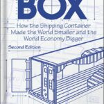خرید و دانلود نسخه کامل کتاب The Box: How the Shipping Container Made the World Smaller and the World Economy Bigger – Second Edition with a new chapter by the author 2nd Edition by Marc Levinson PDF