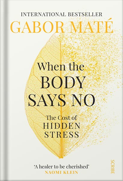 225-New-PNG-Version-25-2-1.jpg خرید و دانلود نسخه کامل کتاب When the Body Says No by Gabor Maté M.D. PDF - تصویر 1