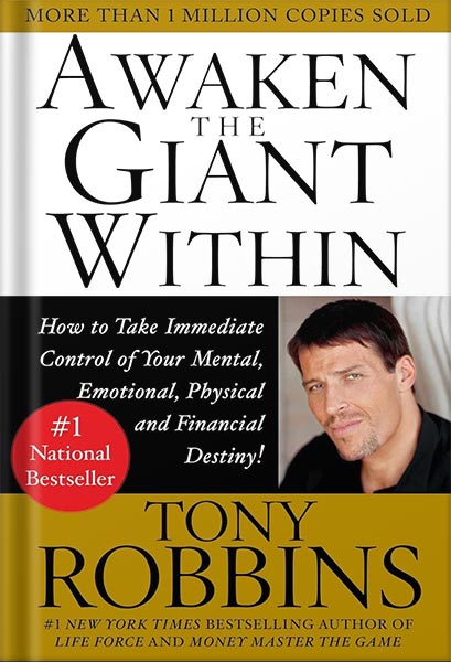 225-New-PNG-Version-25-8.jpg خرید و دانلود نسخه کامل کتاب Awaken the Giant Within: How to Take Immediate Control of Your Mental, Emotional, Physical and Financial by Tony Robbins PDF - تصویر 1